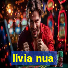 livia nua